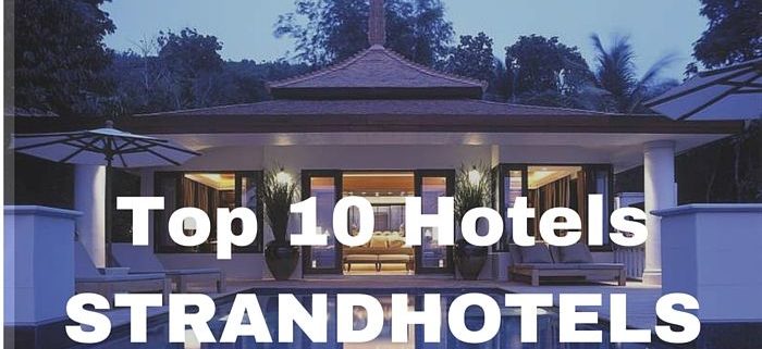 Top 10 Strandhotels
