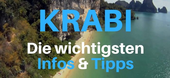 Die wichtigsten Infos & Tipps rund um Krabi