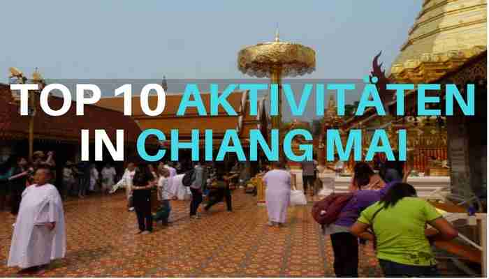 top 10 aktivitäten in chiang mai