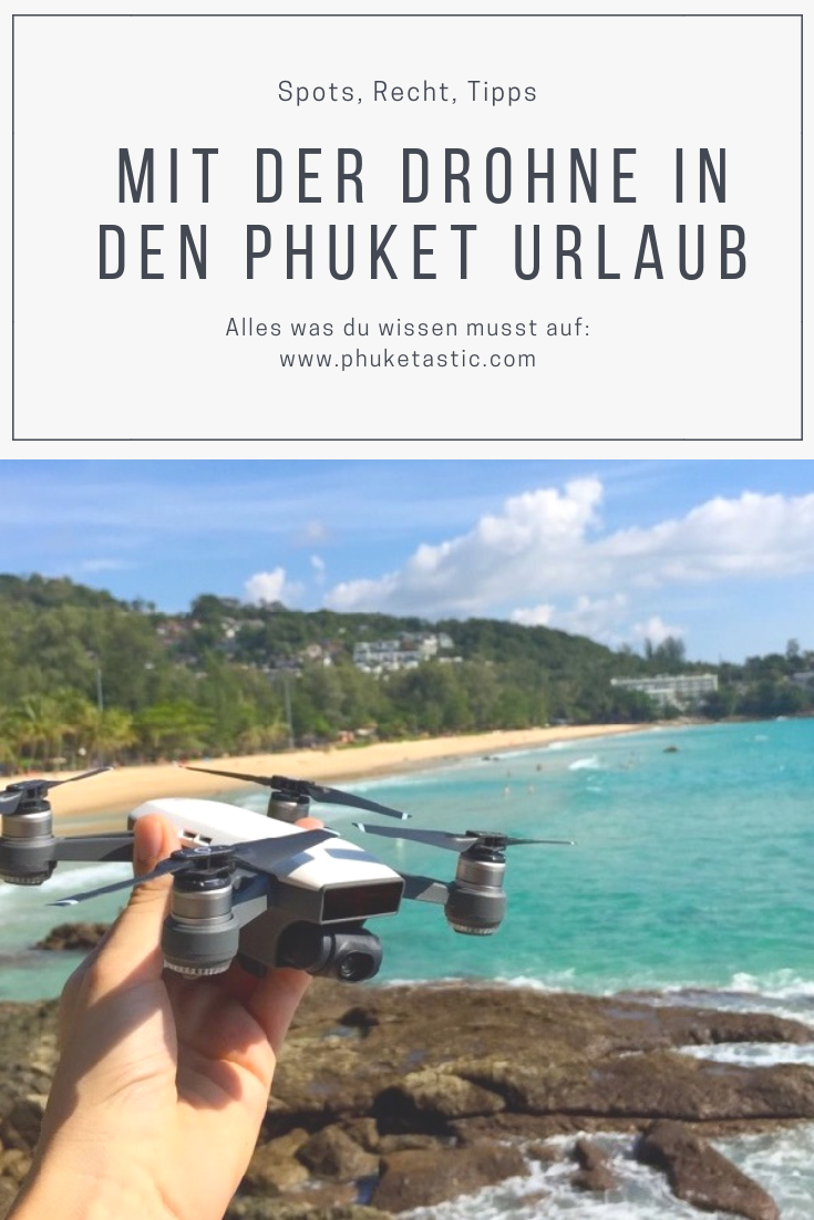 Tipps für Drohne im Phuket Urlaub