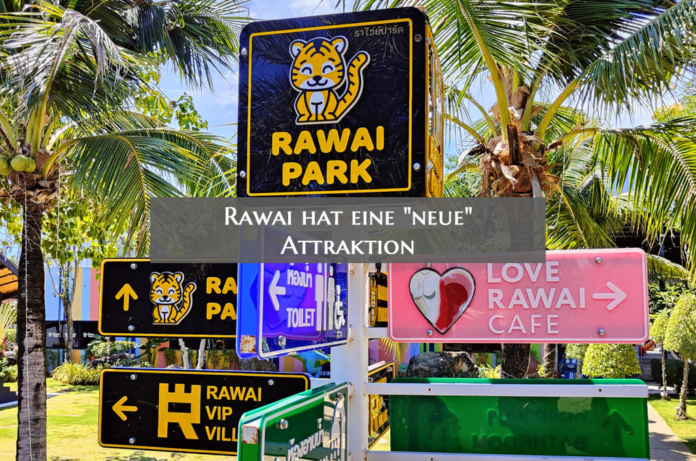 Rawai hat eine „neue“ Attraktion Rawai Park