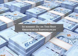 So kommst Du an Thai Baht – Kreditkarten Empfehlungen Thai Baht